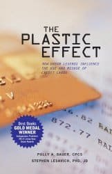 Credit Cards - The Plastic Effect by Polly Bauer