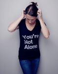 You're not alone t shirt