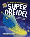 The Amazing Adventures of Super Dreidel