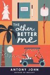 The Other, Better Me